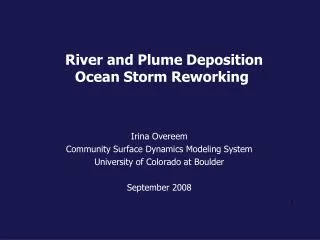River and Plume Deposition Ocean Storm Reworking