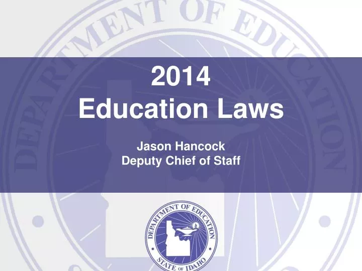 2014 education laws jason hancock deputy chief of staff