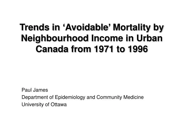 trends in avoidable mortality by neighbourhood income in urban canada from 1971 to 1996
