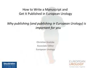 Why publishing (and publishing in European Urology) is important for you