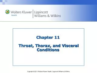 Chapter 11 Throat, Thorax, and Visceral Conditions