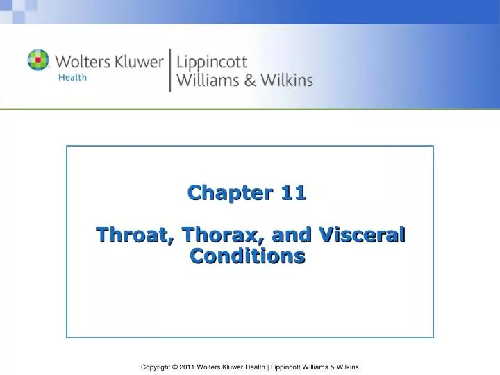 chapter 11 throat thorax and visceral conditions