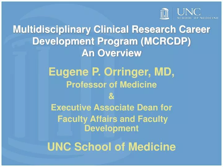 multidisciplinary clinical research career development program mcrcdp an overview