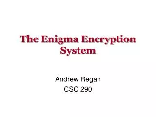 The Enigma Encryption System