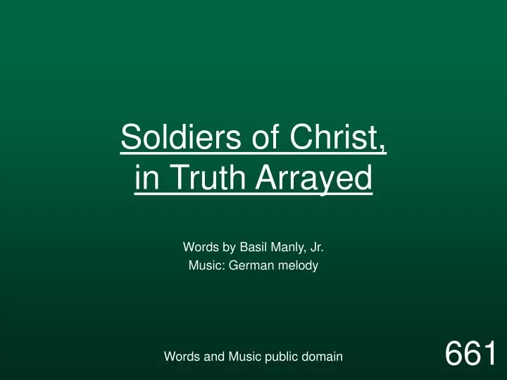 soldiers of christ in truth arrayed