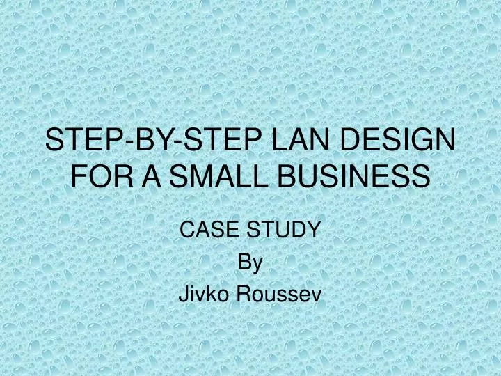 step by step lan design for a small business