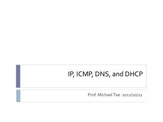 ip icmp dns and dhcp