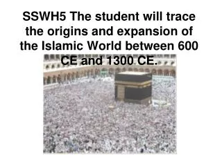 a. Explain the origins of Islam and the growth of the Islamic Empire.