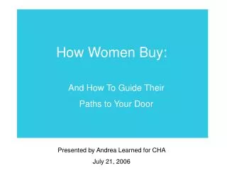 How Women Buy: