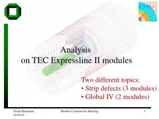 Analysis on TEC Expressline II modules