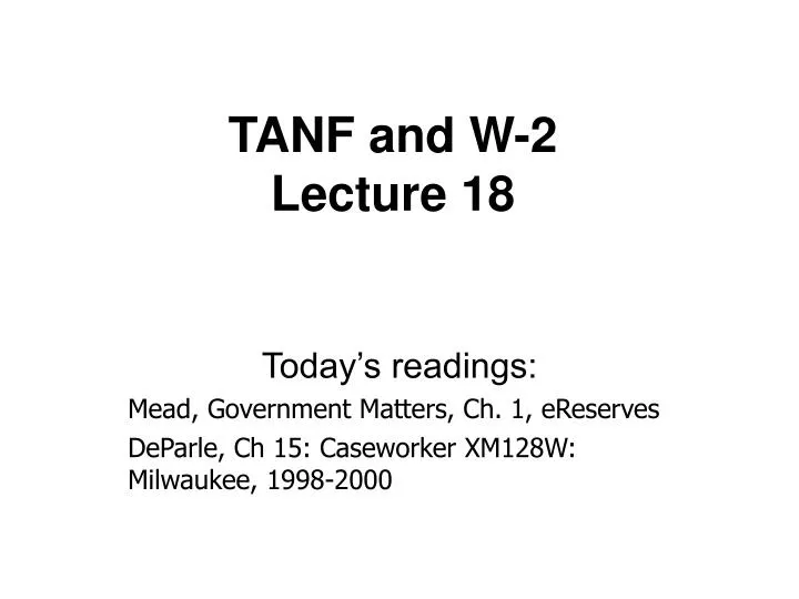 tanf and w 2 lecture 18