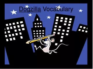 Dogzilla Vocabulary