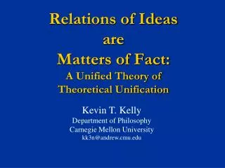 Relations of Ideas are Matters of Fact: A Unified Theory of Theoretical Unification