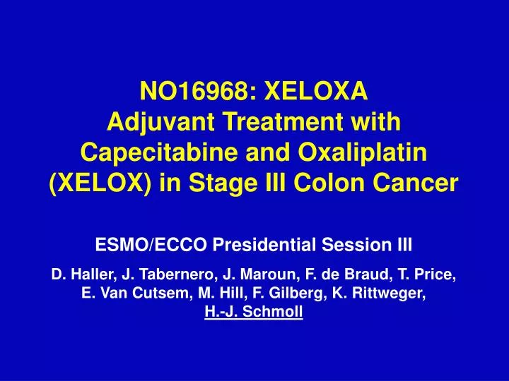 no16968 xeloxa adjuvant treatment with capecitabine and oxaliplatin xelox in stage iii colon cancer