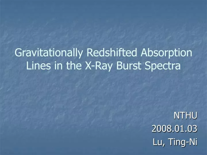gravitationally redshifted absorption lines in the x ray burst spectra