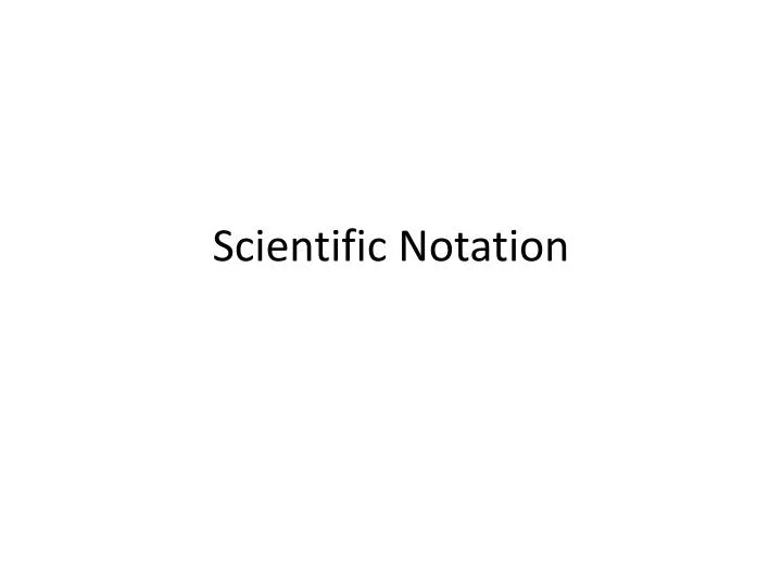 scientific notation