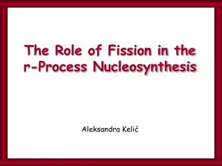 The Role of Fission in the r-Process Nucleosynthesis