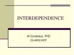 INTERDEPENDENCE - slide 1