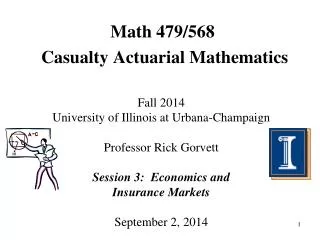 Math 479/568 Casualty Actuarial Mathematics