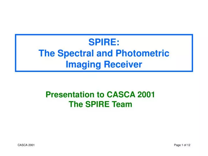 spire the spectral and photometric imaging receiver
