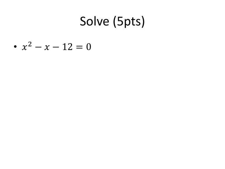 solve 5pts