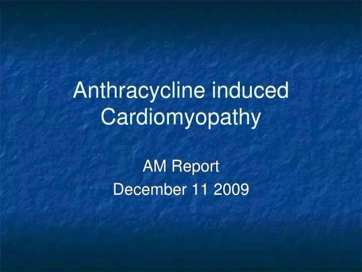 anthracycline induced cardiomyopathy