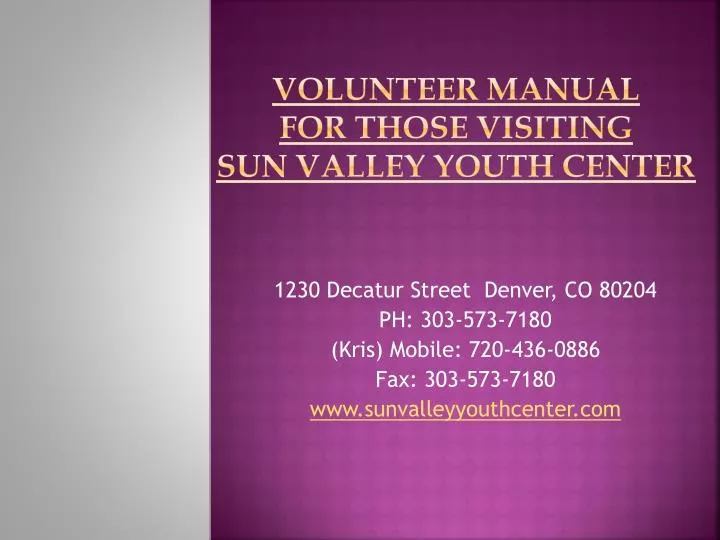 volunteer manual for those visiting sun valley youth center