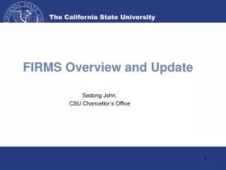 FIRMS Overview and Update