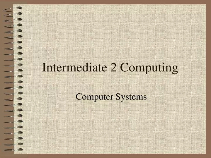 intermediate 2 computing