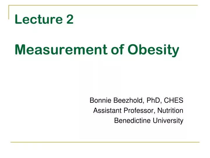 lecture 2 measurement of obesity