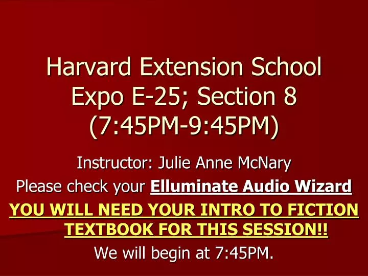 harvard extension school expo e 25 section 8 7 45pm 9 45pm