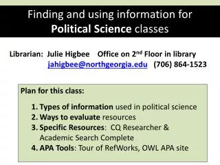 Finding and using information for Political Science classes