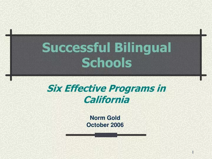 successful bilingual schools