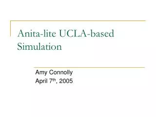 Anita-lite UCLA-based Simulation