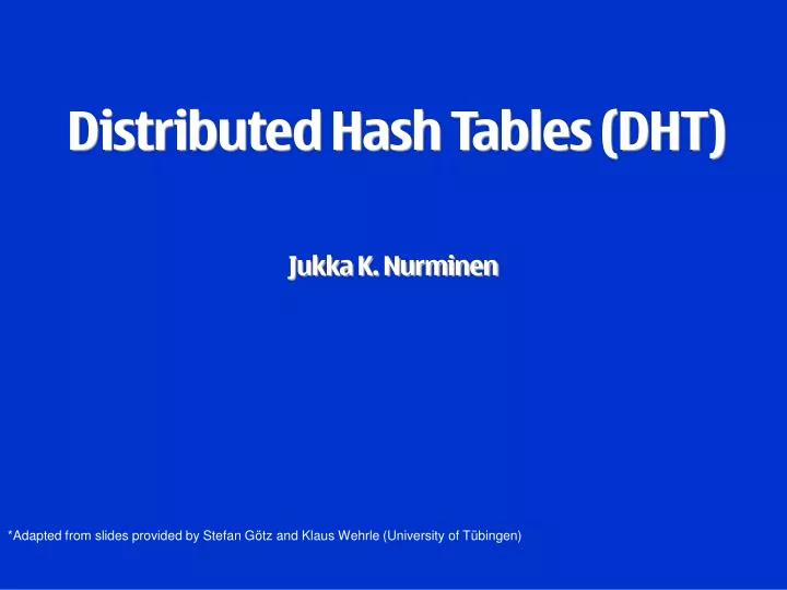 distributed hash tables dht jukka k nurminen