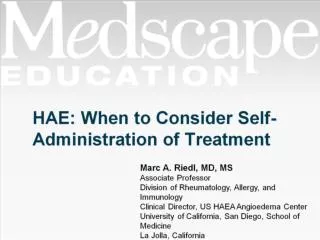 HAE: When to Consider Self-Administration of Treatment