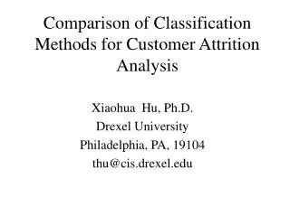 Comparison of Classification Methods for Customer Attrition Analysis