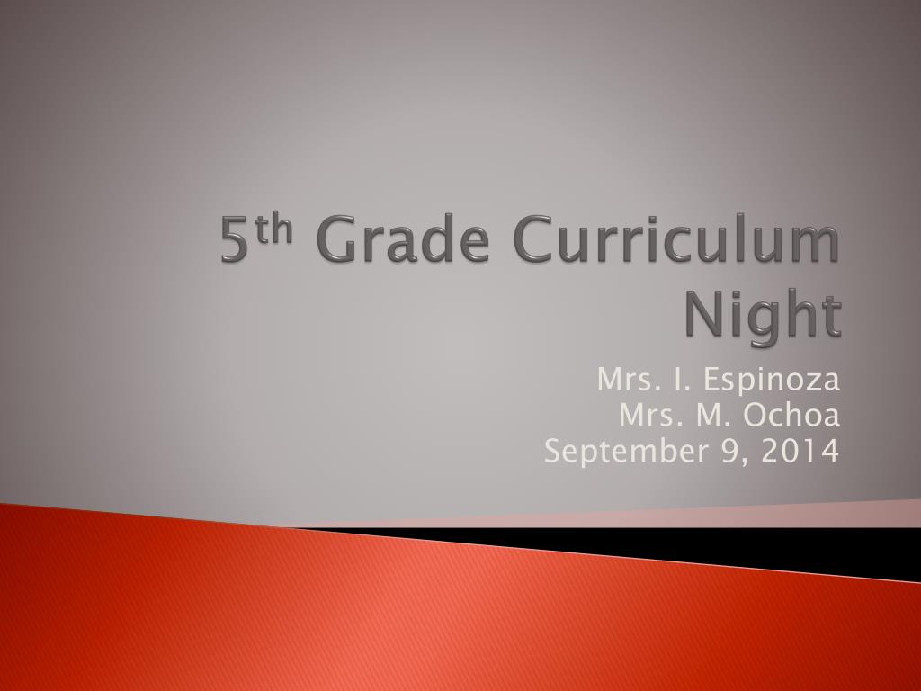 PPT - 5 th Grade Curriculum Night PowerPoint Presentation, free ...
