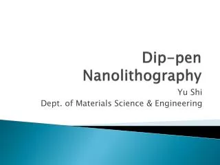 Dip-pen Nanolithography