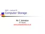 G043 – Lecture 05 Computer Storage - slide 1