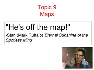 Topic 9 Maps