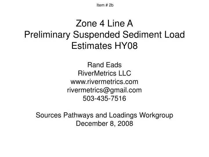 zone 4 line a preliminary suspended sediment load estimates hy08