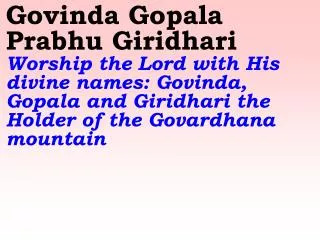 Old 570_New 672 Govinda Gopala Prabhu Giridhari