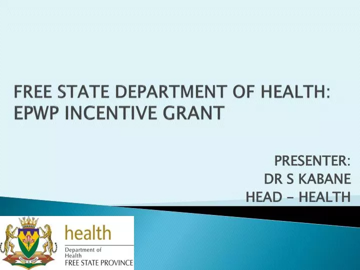 free state department of health epwp incentive grant