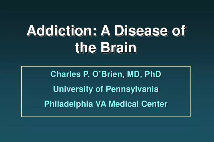 addiction a disease of the brain