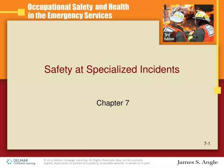 safety at specialized incidents