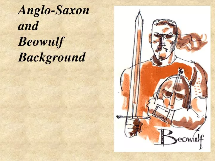 anglo saxon and beowulf background