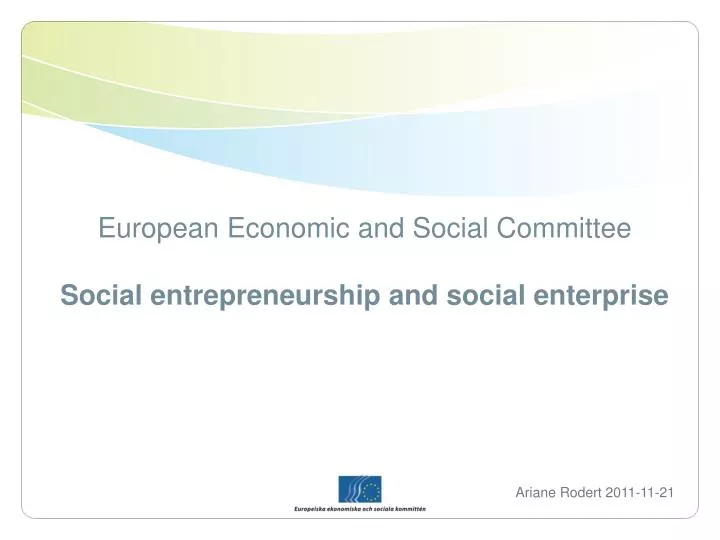 european economic and social committee social entrepreneurship and social enterprise