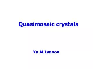 Quasimosaic crystals