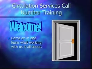 Circulation Services Call Number Training